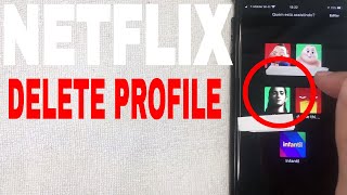 ✅  How To Delete A Profile In Netflix Account 🔴