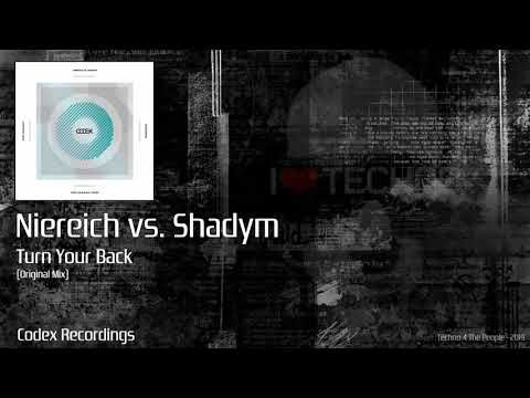 Niereich vs. Shadym - Turn Your Back (Original Mix)