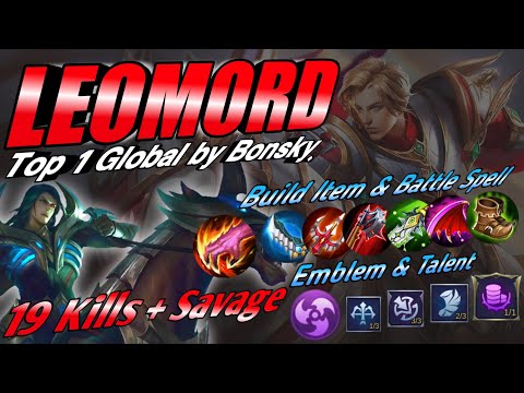Leomord Crazy SAVAGE!! Leomord New Build 2020 | Top 1 Global Leomord by Bonsky. ~ Mobile Legends