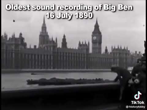 The oldest sound recording of Big Ben Striking on 16th July 1890.