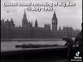 The Oldest Sound Recording Of Big Ben Striking On 16th July 1890