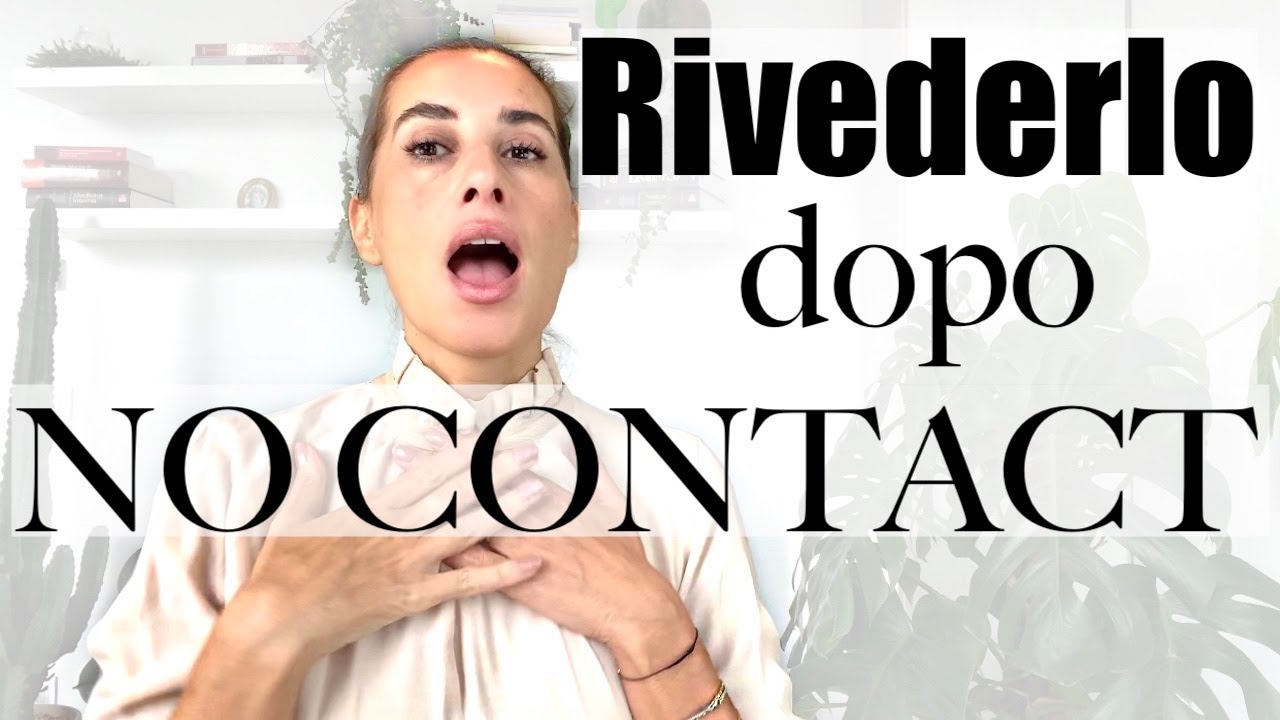 RIVEDERE L'EX NARCISISTA DOPO IL NO CONTACT.