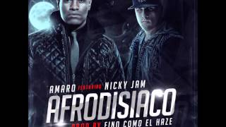 Afrodisiaco - Amaro Ft Nicky Jam