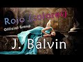 J. Balvin - Rojo (Colores) English translation and Spanish lyrics