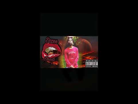 Deezy Daytona - Dozen Shots (Prod By.Deezy Daytona)