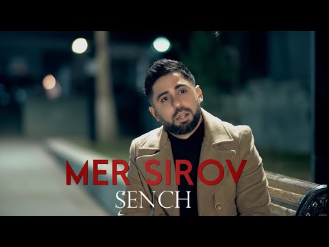 Sench - Mer Sirov (Official Video)