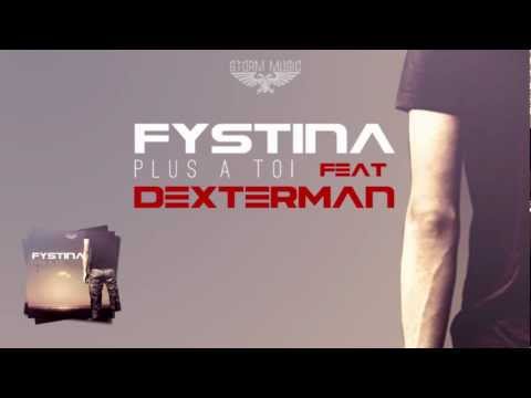 Fystina feat Dexterman - Plus à toi (video cover)