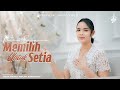 Memilih Untuk Setia Putri Siagian Official Music Video