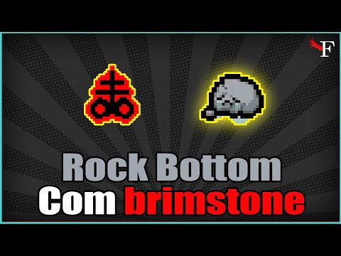 BRIMSTONE COM ROCK BOTTOM - THE BINDING OF ISAAC REPENTANCE - #298 PTBR