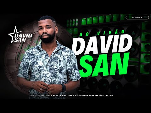 DAVID SAN REPERTORIO NOVO AO VIVÃO | ARROCHA E SERESTA ATUALIZADA - MÚSICAS NOVAS