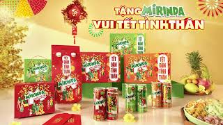 Mirinda Tết 2025 | Tặng Mirinda Vui Tết Tình Thân