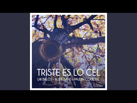Triste Es Lo Cèl