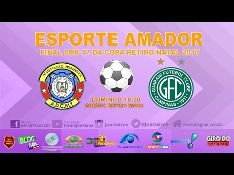 CMT 3X1 GUARANI - FINAL SUB 17 DA COPA RETIRO NATAL 2016 17