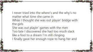 Buck Owens - I Finally Gave Her Enough Rope to Hang Lyrics