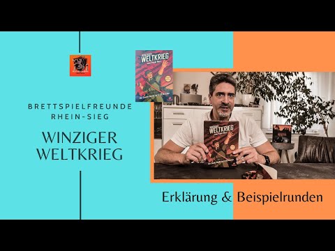Brettspielfreunde Rhein Sieg * Winziger Weltkrieg * Erklärung & Spielrunden * (ab 14+)