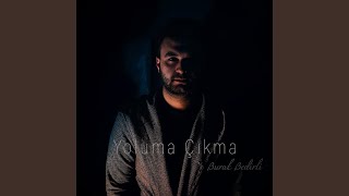 Yoluma Çıkma
