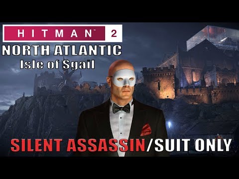 HITMAN 2 Isle of Sgail Silent Assassin Suit Only Easy Walkthrough (Classic)