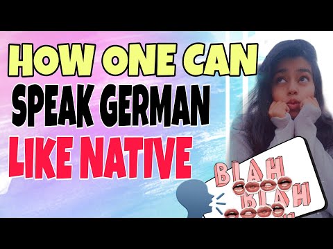 START SPEAKING GERMAN LIKE NATIVE SPEAKER  |HOW TO REACH TO NATIVE LEVEL | GERMAN FOR BEGINNERS