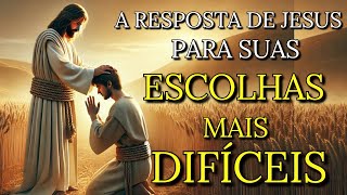 Aprenda com Jesus as Principais Lições para Decisões em Tempos Difíceis