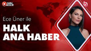Ece Üner ile Halk Ana Haber (3 Eylül 2026)