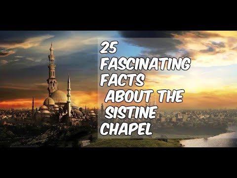 25 Fascinating facts about the Sistine Chapel