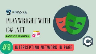 #9 - Intercepting Network requests in Page to perform Network call testing using Playwright C#.NET