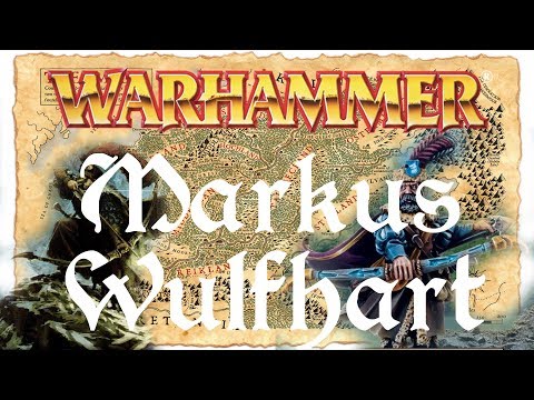 Warhammer Lore | Markus Wulfhart - Jagdmarschall des Imperiums