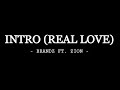BrandZ Ft Zion Intro Real Love Audio Only