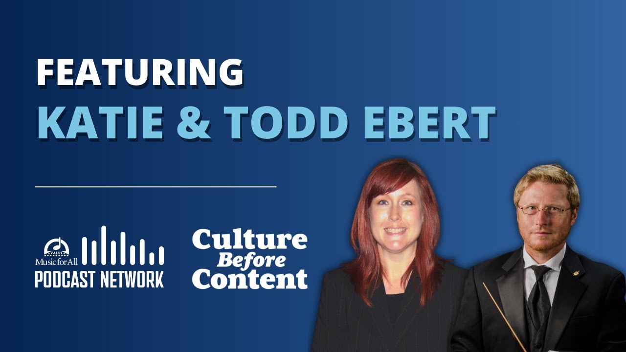 Katie & Todd Ebert | Culture Before Content Ep. 23
