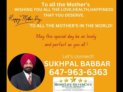 MOTHER'S DAY WISHES FROM SUKHPAL BABBAR REALTOR