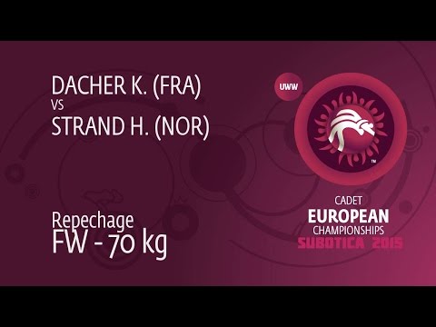 Repechage FW - 70 kg: K. DACHER (FRA) df. H. STRAND (NOR) by FALL, 10-1