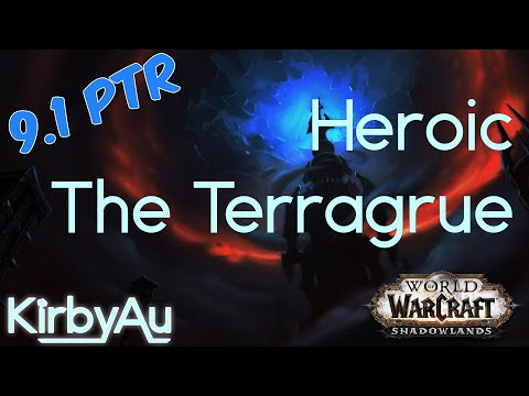 9.1 PTR Heroic Tarragrue Kill | Raid Lead & Resto Sham PoV