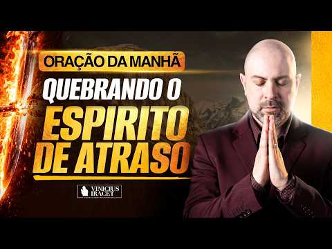 ORAÇÃO DO DIA 21 DE FEVEREIRO QUEBRANDO E DESFAZENDO O ESPÍRITO DE ATRASO - SALMO 91