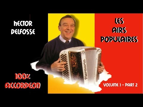 Hector Delfosse - Les airs populaires Vol 1 - Part 2