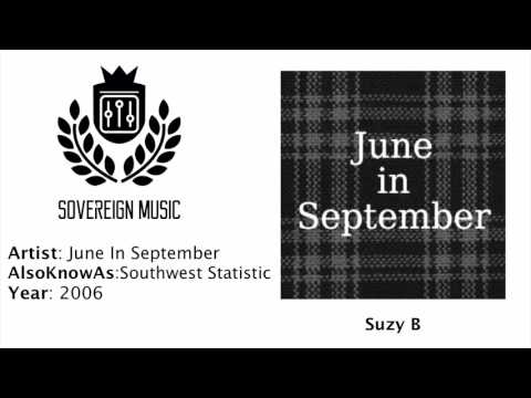 June In September - Suzy B (2006) HQ