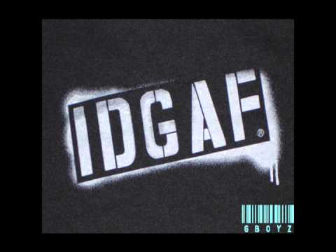 IDGAF - EMILLZ & BILLZ RAW PRODUCED BY LAZEIR)