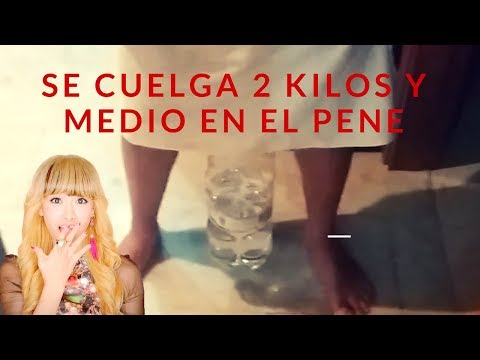¡ ESTE HOMBRE SE CUELGA 2 KILOS Y MEDIO EN EL PENE ! 😱😱😱