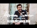 Alvaro Soler - El Mismo Sol (AlexB Extended Mix ...