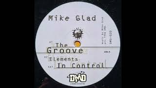 Mike Glad - The Groove [DMD-020 1996]