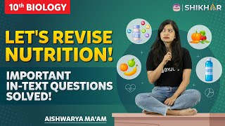 Nutrition in One Shot | Life Processes | Chapter 5 | Grade 10 | SHIKHAR 2024