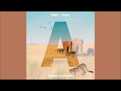 Timbee - Afrika (Beatport Mix) 2023