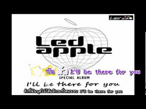[ThaiSub+Trans] Led apple - I'll be there for you