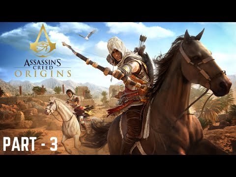 ASSASSIN'S CREED ORIGINS - Walkthrough Gameplay Part - 3 (PC HD 1080p 60FPS)