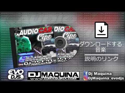 CD AUDIO CAR CIPO VOL2 ✅ Dj Maquina - Evodjs.com