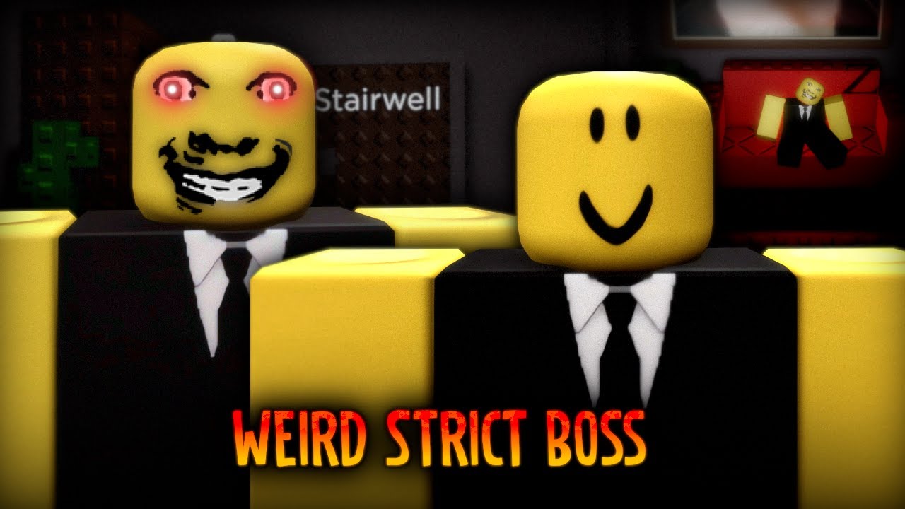 ROBLOX - Weird Strict Boss - [Full Walkthrough]