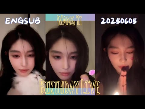 [ENG SUB]【王奕Wang Yi】20250605 Birthday Live