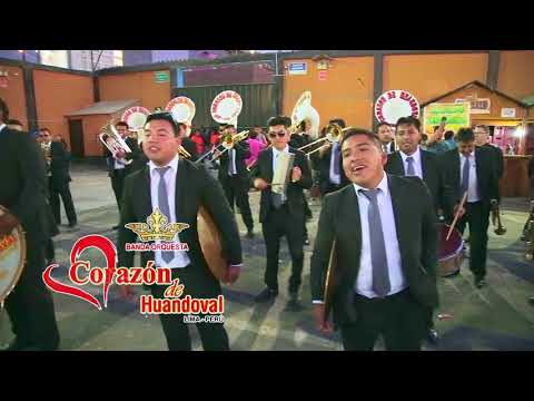 BANDA ORQUESTA   CORAZÓN DE HUANDOVAL - HUAYNO HUARACINO - MES ESTA SACANDO LA VUELTA 2017
