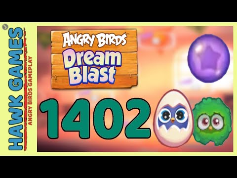 Angry Birds Dream Blast Level 1402 - Walkthrough, No Boosters