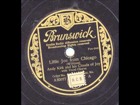 Andy Kirk and his Clouds of Joy - Little Joe from Chicago
