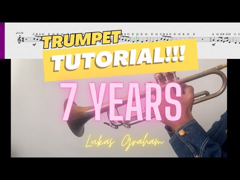 Learn to play '7 Years' by Lukas Graham on Trumpet! (Easy Arrangement)